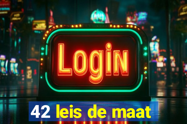 42 leis de maat